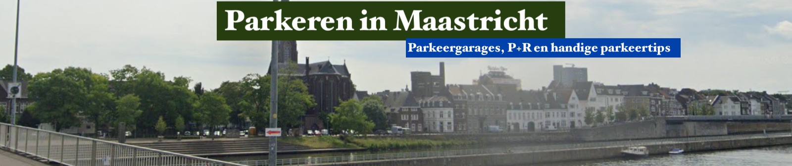Parkeergarages Maastricht